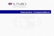 Derecho Corporativo - UNID · 2017-01-04 · DERECHO CORPORATIVO 3 Sesión No. 3 Nombre: Normas de Derecho Constitucional relacionadas con el Derecho Corporativo Objetivo Al finalizar
