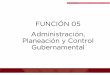 FUNCIÓN 05 Administración, Planeación y Control Gubernamentaltransparenciafiscal.edomex.gob.mx/sites... · Mexiquense (11.85x11) cartel BI GUBERNATURA septiembre 1 T3RCER Informe