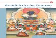 Buddhistische Zentren - Diamantweg-Buddhismus · Karmapa Trinley Thaye Dorje (geb. 1983) das spirituelle Oberhaupt der Karma Kagyü Schule. Unser wichtigster westlicher Lehrer, Lama