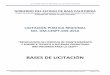 BASES DE LICITACIÓN · “Anexo 4” Manifiesto Artículo 49 de la L.A.A.S.E.B.C. “Anexo 5” Declaración de Integridad “Anexo 6” Escrito de obligaciones fiscales “Anexo