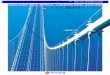TSK橋梁用ケーブル2 橋の可能性を拡げるTSKケーブル。関門橋・瀬戸大橋をはじめ明石海峡大橋にいたるまで、 多くの実績を重ねてきたTSK橋梁用ケーブル。その最高レベルの技術・品質・精度は国内だけでなく、