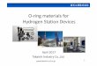 O‐ring materials for Hydrogen Station DevicesMay 03, 2017  · O‐ring materials for Hydrogen Station Devices ... №3 -47 EPDM1 Naphtenic Oil 0 №4 -48 EPDM2 DOA 10 №5 -41 EPDM2