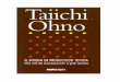 © TAIICHI OHNOestrategiafocalizada.com/enfoque/Sistema de produccion... · 2019-10-28 · del sistema de producción justo-a-tiempo de Toyota. Conocí al Sr. Ohno en Japón, en Toyoda