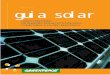 AGOSTO 2003 guia solar - ujaen.es · las principales barreras por las que la gente no instala energía solar: el 82% de los encuestados no tenía energía solar, y de éstos, el 40%