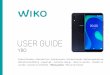 USER GUIDE - Wiko€¦ · is configured as the default SIM card for data connection. Now you can: 1. Set the default SIM for voice and video calls, SMS/ MMS and internet data connection