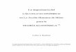 La importancia del CÁLCULO ECONÓMICO en La …...1 La importancia del CÁLCULO ECONÓMICO en La Acción Humana de Mises para la TEORÍA ECONÓMICA (*) Carlos A. Bondone (*) Texto