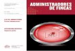 ADMINISTRADORES · 2018-02-01 · “Administradores de Fincas” no se identifica necesariamente con las opiniones expuestas en los artículos firmados”. CARTA DEL PRESIDENTE