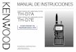 MANUAL DE INSTRUCCIONES · 2018-02-13 · manual de instrucciones doble banda de 144/440 mhz en fm doble banda de 144/430 mhz en fmth-d7e th-d7a sta con packet96bcondup 5 7 9 kenwood