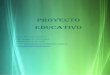 PROYECTO EDUCATIVOceipdionisioridruejo.com/wp-content/uploads/2020/... · C.E.I.P. DIONISIO RIDRUEJO PROYECTO EDUCATIVO DE CENTRO 2 ... Servicios educativos de la Junta Municipal