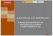 CASTILLA-LA MANCHA PROCEDIMIENTO ACUICULTURA … · 2020-03-09 · documentación recibida, resolverá mediante la emisión del Informe de Impacto Ambiental, que será publicada en