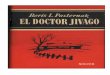 El Doctor Zhivago - Derecho Penal en la Red · Era todavía muy niño cuando el nombre que llevaba designaba un gran número de cosas, cada una distinta de las demás. Era la manufactura