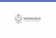 Presentación de PowerPoint - Veracruz · 2017-01-25 · •Incurrieron en actos de corrupción, que provocaron un severo desbalance de las finanzas públicas •Se pagaron bienes