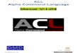 ACL Alpha Command Language V1 Alpha Command Language V1.24.pdf · El modo consola normalmente implica la conexión de un solo terminal (USB para PC o Bluetooth) por lo que no es imprescindible