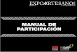 MANUAL DE PARTICIPACIÓN - Amazon S3€¦ · 9. Propuesta de exhibición para un stand tipo de 3x3m, en la cual se identifique como mínimo la distribución del espacio y la exhibición