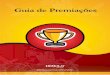 Guia de Premiações€¦ · Este Guia de Premiações é de propriedade do Supremo Conselho da Ordem DeMolay para a República Federativa do Brasil. Não é permitido fazer cópias