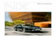 Lexus NX Broschuere 2019€¦ · Antrieb im NX 300h oder einem dynamischen Turbobenziner im NX 300 sowie wahlweise mit Front- oder Allradantrieb, begeistert er mit aufregender Dynamik,