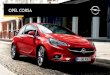OPEL CORSA - Opel-Team-Niedersachsen · Opel. Sie sorgen für ein Fahren, das noch einfacher und sicherer ist als jemals zuvor. Sie bieten die Möglichkeit, durch digitale Vernetzung