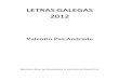 LETRAS GALEGAS 2012 - USC · Letras Galegas 2012 – Valentín Paz Andrade Biblioteca Xeral da Universidade de Santiago de Compostela [3] co prólogo de Osorio-Tafall