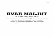 DVAR MALJUT - libreriajudaica.com · Maljut” que contenían la “Sijá” (conferencia) del Rebe del último Shabat, junto a Maamarim (Discursos jasídicos), cartas sagradas y