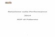 relazione sulla performance 2014 - ASP Palermo · 5 1. PRESENTAZIONE La relazione sulla Performance, previsto dal D.L. n.150/09 è lo strumento attraverso il quale l’Azienda Sanitaria