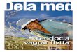 Dela med - Diakonia · 2014-04-08 · 4 Dela med Dela med 5 septemBer 2008.Emi-lio Limachi visar upp en prästkrage. Under »Larka pichay«, den årliga rengö-ringen av bevattningskana-lerna