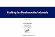 Covid-19 dan Perekonomian Indonesia...Covid-19 dan Perekonomian Indonesia info@presisi-Indonesia.com. Sekilas Presisi Indonesia ... Dampak Covid-19 Terhadap Sektor-Sektor Ekonomi 11