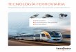 Tecnología ferroviaria€¦ · Tecnología ferroviaria Dispositivos de monitorización de presión y temperatura N Presostatos N Transmisores de presión N Termostatos