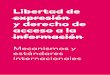 Libertad de expresión y derecho de acceso a la información · 2019-10-22 · 3 — Límites y restricciones admisibles a la libertad de expresión en el SEDH 41 — Expresiones