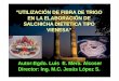 “UTILIZACIÓN DE FIBRA DE TRIGO EN LA …dspace.espoch.edu.ec/bitstream/123456789/917/1/27T050.pdfEn la elaboración de las salchichas dietéticas tipo Vienesa se utilizaron 75 Kg