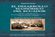 EL DESARROLLO ECONÓMICO DEL ECUADORpuce.the.pazymino.com/CEPAL-Desarrollo_economico_Ecuador-1954… · EL DESARROLLO ECONÓMICO DEL ECUADOR 9 PRÓLOGO A LA RE-EDICIÓN POR PARTE