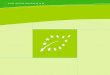 EL NUEVO LOGOTIPO ECOLÓGICO DE LA UEEl logotipo Ecológico de la UE puede asociarse con elementos gráficos o textos que se refieran a la agricultura ecológica, siempre que estos