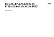 FINSMAKARE KULINARISK ES - IKEA · Navidad / Pastel de fruta 160 2 150 2 90 - 120 En molde de repos-tería de 20 cm. Precaliente el horno 10 ... 50 En molde de repos-tería de 20