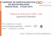 CARRERA DE ESPECIALIZACION EN BIOTECNOLOGIA …biotecnologiaindustrial.fcen.uba.ar/wp-content/uploads/... · 2013-12-05 · Flujo metabólico (def.) El flujo metabólico se define