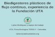 Loa Biodigestores plásticos de flujo continuoredbiolac.org/biblioteca/Mexico11/08.RODRiGUEZ_Biodigest...Plastico Biodigestor, m 45 Plástico amarres, m 12 Capas de plástico 1 Total