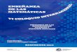 VI - irem.pucp.edu.pe · VI Coloquio Internacional Enseñanza de las Matemáticas 13, 14 y 15 de febrero 2012 Didáctica de las Matemáticas: avances y desafíos actuales