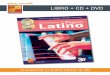 LIBRO + CD + DVD - Play-Music · Dalla Samba alla Bossa Nova, passando per il Guarija, il Son Montuno, il Cha Cha Cha, la Salsa o ancora la Blue-Bossa, nulla vi sarà risparmiato!