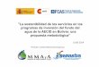 La sostenibilidad de los servicios en los programas de ... · El Programa del Fondo de Cooperación para Agua y Saneamiento de la AECID en América Latina y Caribe 2. ... que se desarrollan