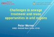 Challenges in sewage treatment and reuse opportunities in ...wstagcc.org/WSTA-11th-Gulf-Water-Conference/1... · Challenges in sewage treatment and reuse opportunities in arid regions
