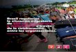 Brasil regulariza la situación migratoria de 100 mil ...informeavina2018.avina.net/wp-content/uploads/2019/... · migrantes venezolanos. La ley establece los derechos y los deberes