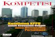 Komitmen KPPU Kompetisi... · Desain cover: Gatot M Sutejo KOMPETISI merupakan majalah yang diterbitkan oleh ... mempengaruhi harga obat. Salah satu akibatnya adalah perbedaan harga