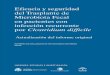 Eficacia y seguridad del trasplante de microbiota fecal en ...€¦ · Tabla 1. Resumen de las características de la revisión sistemática 14 Características Li et al.14, 2016