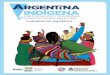ARGENTINA INDÍGENA · Argentina indígena. Compilación legislativa Presentación En la constitución del Estado argentino, desde sus orígenes, la fuerza del sistema jurídico funcionó