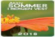Aktiv SOMMER - Mola Stiftelsen · 2018-06-17 · SOMMER I BERGEN VEST 2018 Aktiv. PROGRAM 2018 Laksevåg Daymfestivalen s. 3 Good gaming s. 6 Smaksverksted s. 7 Kreativt verksted