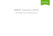 HTC Desire 820 - Genpa · 2015-08-07 · HTC Desire 820 hızlı ve kolay kurulum seçenekleri sunar. Eski telefonunuzdaki kişiler, mesajlar ve ortam gibi içeriklerin aktarımını