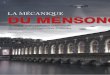 LA MÉCANIQUE DU MENSONGE - Festival romand du cinéma des ...festivalreflex.ch/wp-content/uploads/2018/06/Campus133Dossier.pdf · Europe et en Suisse, mais le Baromètre des préoccupations