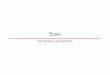 Tree - gnu.ac.kropen.gnu.ac.kr/lecslides/2018-1-DSA/slides/05_tree.pdf · 2018-04-21 · Tree Data Structures and Algorithms. 목차 •트리의개요 •이진트리의구현 •이진트리의순회(Traversal)