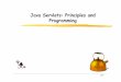 Java Servlets: Principles and Programmingepl425/java-Servlets.pdf · 15/3/2004 4/19 Πλεονεκτήµατατων Servlet έναντι CGI (1/3) aΑπόδοση: ¾CGI: Νέο