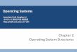 Operating Systemsstaff.ustc.edu.cn/~ykli/os2020/ppt/ch2.pdf · 2020-02-23 · 18 User Operating System Interface - GUI •User-friendly graphical user interface –Mouse-based window-and-menu