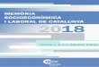 MEMÒRIA SOCIOECONÒMICA I LABORAL DE CATALUNYA 2018ctesc.gencat.cat/doc/doc_57634620_1.pdf · 5 Aquest resultat coincideix amb els resultats del Baròmetre de la innovació a Catalunya