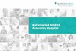 Quirónsalud Madrid University Hospital · 3. Quirónsalud Madrid University Hospital Is a benchmark for private healthcare in Madrid Our philosophy is based on three key points Top-level